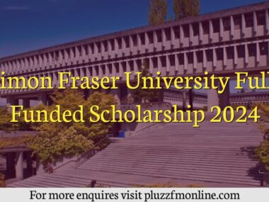 SIMON FRASER UNIVERSITY FULLY FUNDED SCHOLARSHIPS