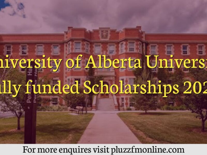 University Of Alberta University fully funded Scholarships 2024