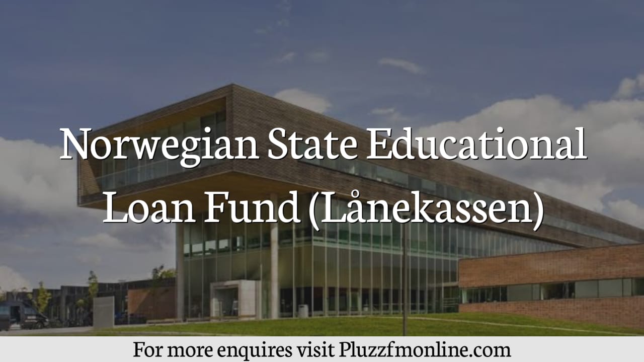 Norwegian State Educational Loan Fund (Lånekassen) 2024