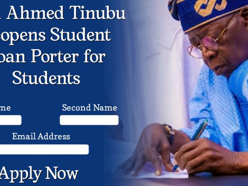 Bola Ahmed Tinubu Reopens Student Loan Porter for Students 2024