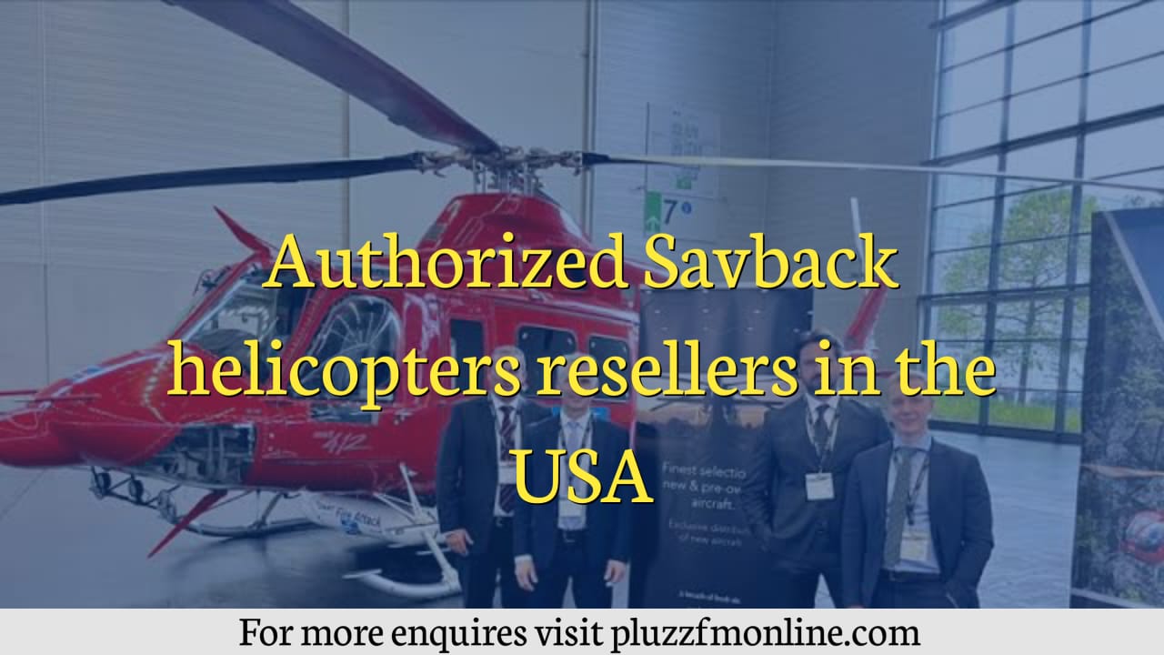 Authorized Savback Helicopters Resellers in the USA